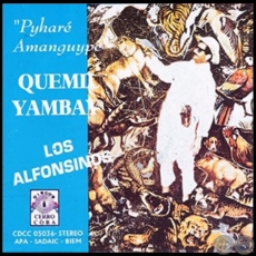 PYHARÉ AMANGUYPE - QUEMIL YAMBAY Y LOS ALFONSINOS - Año 1964